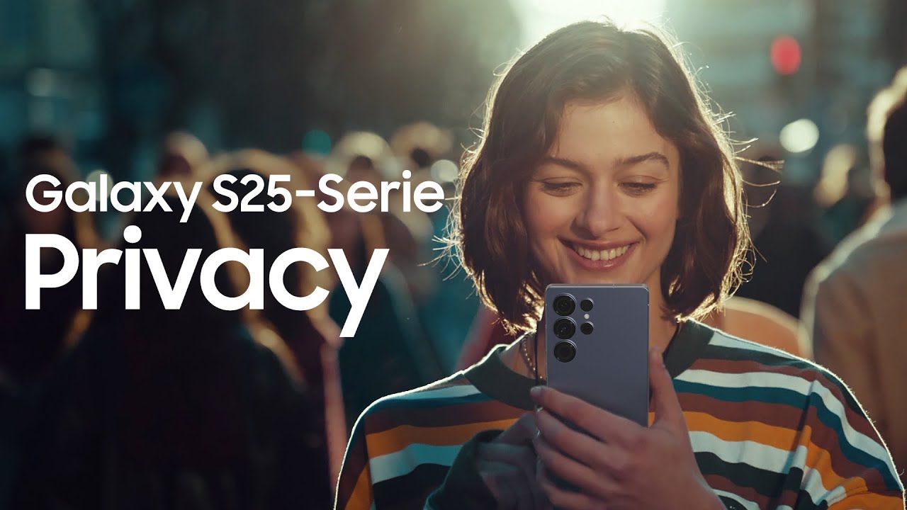 Privacy mit der Galaxy S25 Serie – Trailer