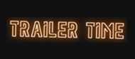 Trailer Time