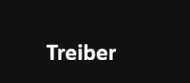 Treiber